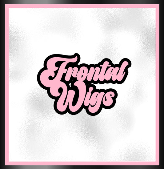 FRONTAL WIGS